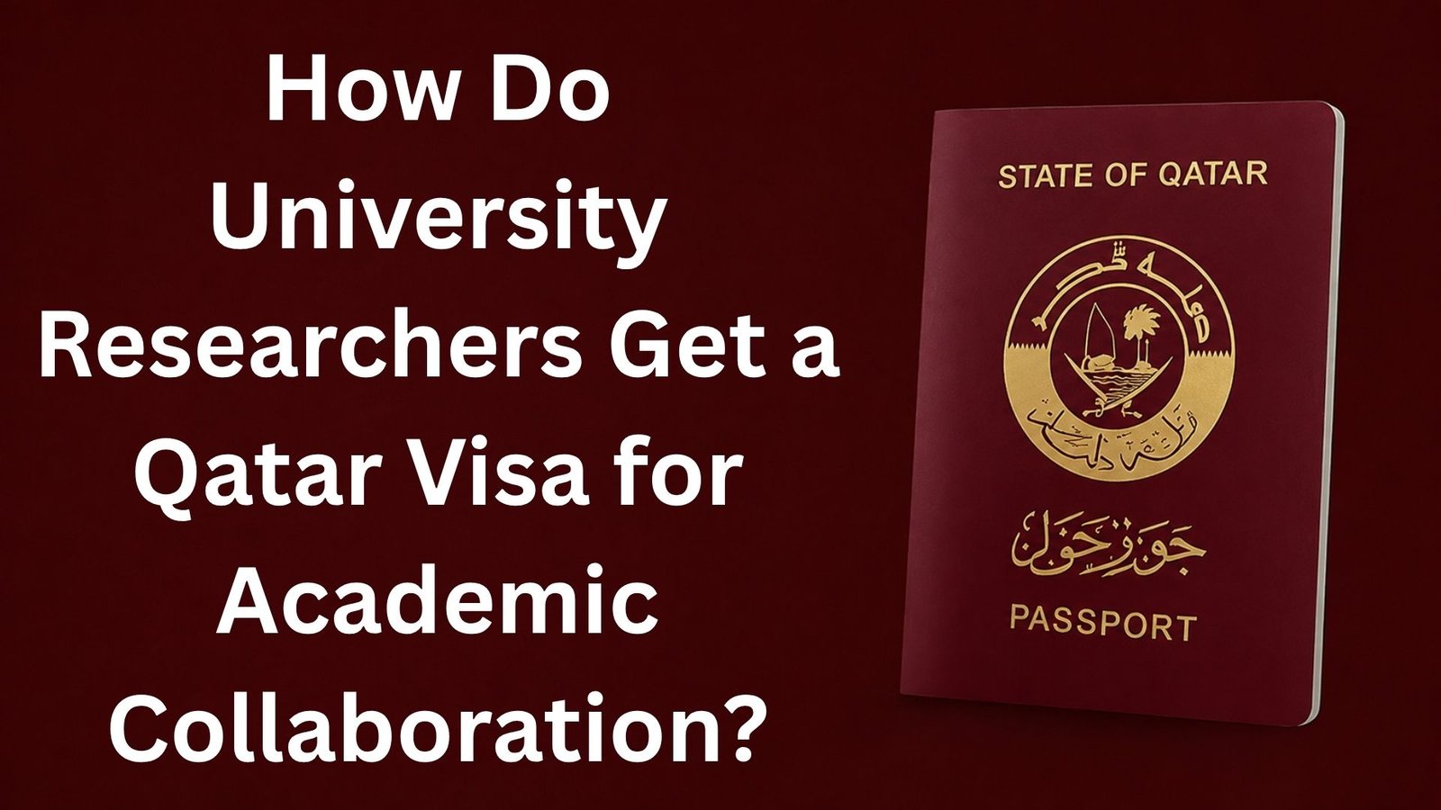 How Do University Researchers Get a Qatar Visa for Academic Collaboration?